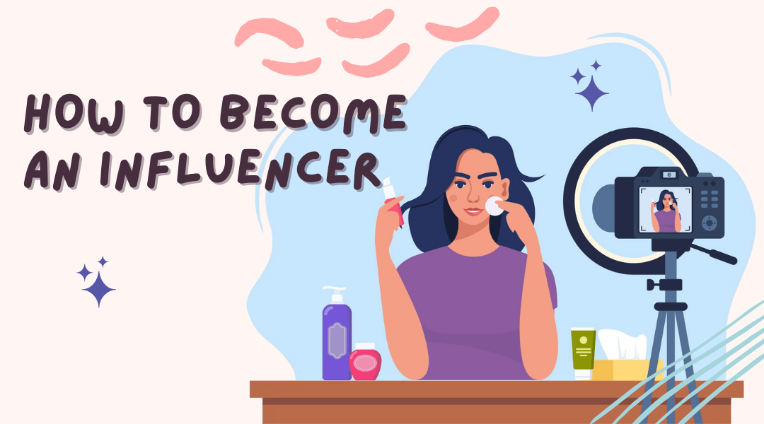 How to become an influencer: build your personal brand from scratch.