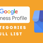 Google Business Profile Categories List [Updated October 2024]