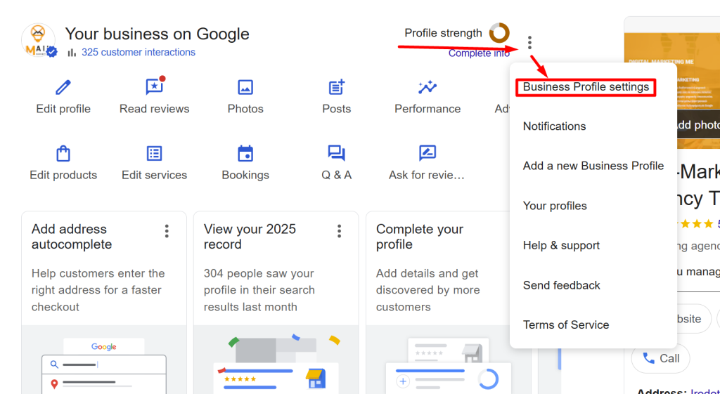 Screenshot of a Google Business Profile dashboard showing the settings dropdown menu open. A red arrow and box highlight the "Business Profile settings" option under the profile strength indicator, along with other options like Notifications, Add a new Business Profile, and Help & support. Various action buttons like Edit profile, Read reviews, and Photos are displayed across the dashboard.